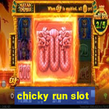 chicky run slot