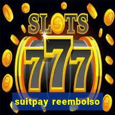 suitpay reembolso