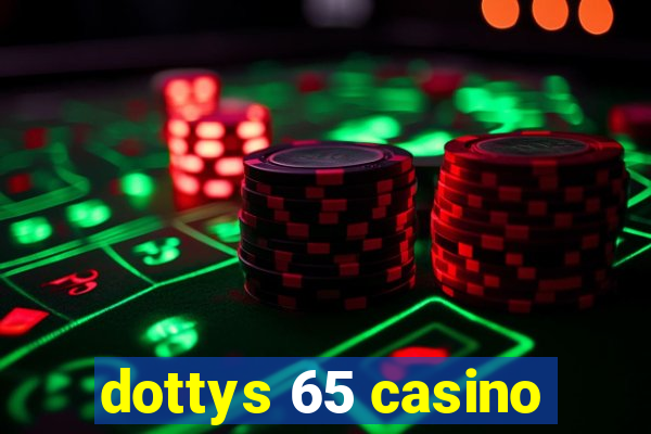 dottys 65 casino