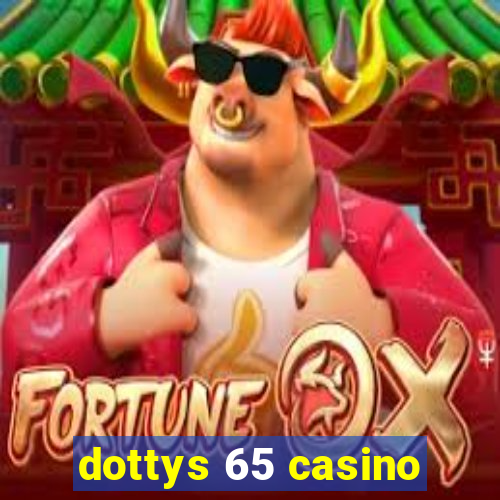 dottys 65 casino