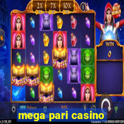 mega pari casino