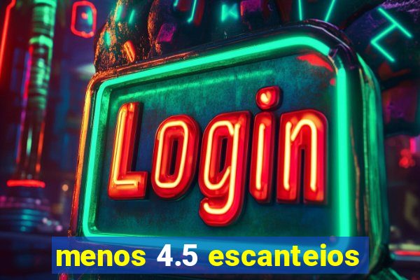 menos 4.5 escanteios