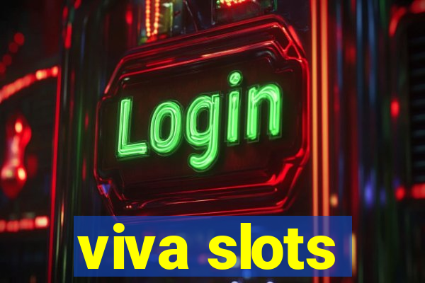 viva slots