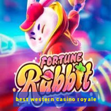 best western casino royale