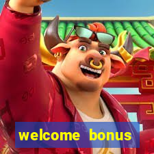 welcome bonus casino no deposit