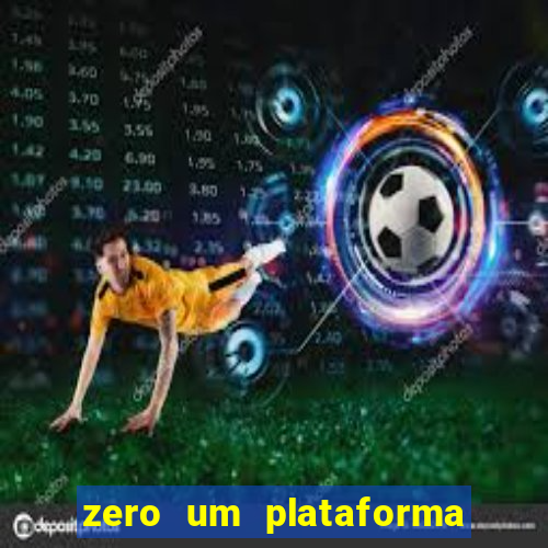 zero um plataforma de jogos