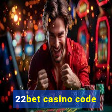 22bet casino code