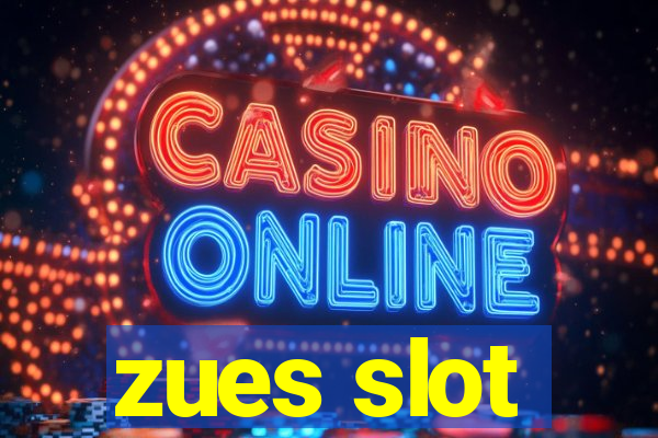 zues slot