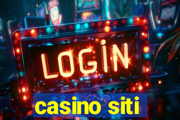 casino siti