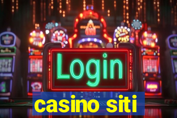 casino siti