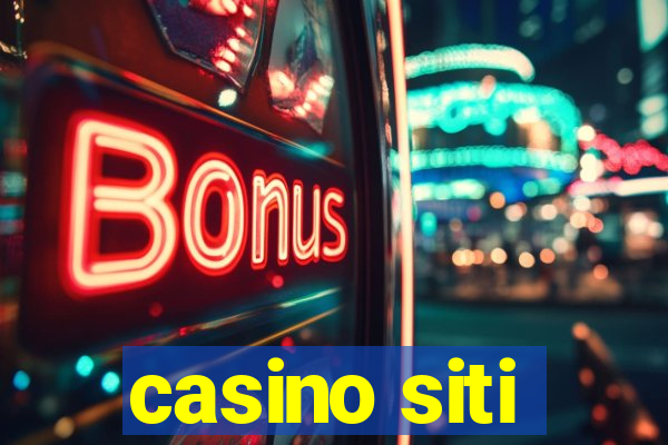 casino siti