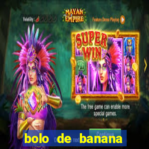 bolo de banana menino prendado