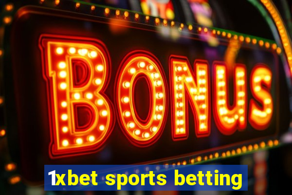 1xbet sports betting