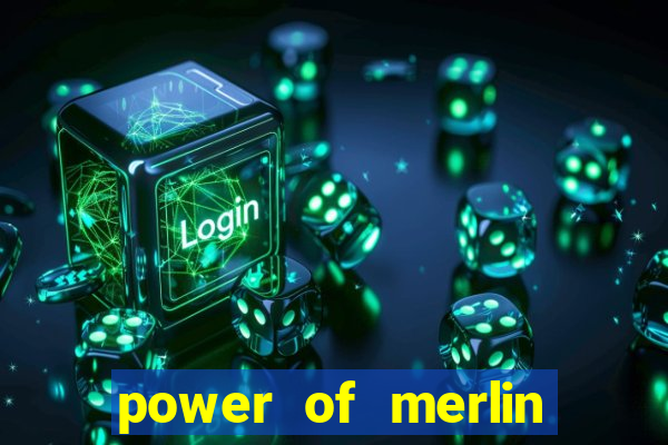 power of merlin megaways slot