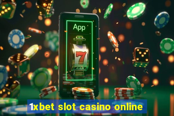 1xbet slot casino online