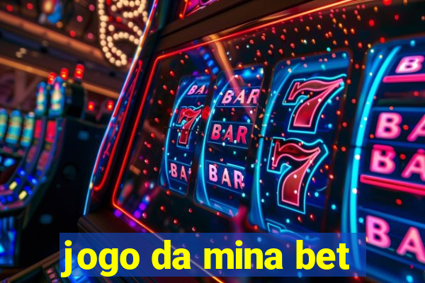 jogo da mina bet