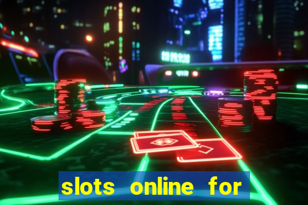 slots online for real money