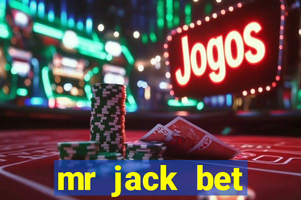 mr jack bet depósito mínimo