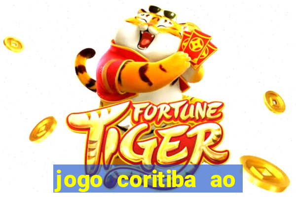 jogo coritiba ao vivo hoje