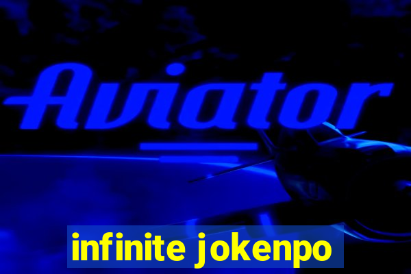 infinite jokenpo