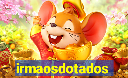 irmaosdotados