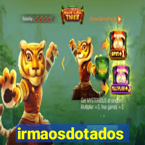 irmaosdotados