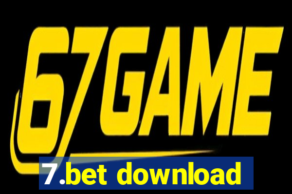 7.bet download