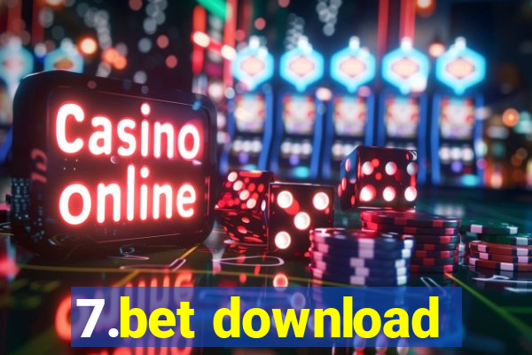 7.bet download