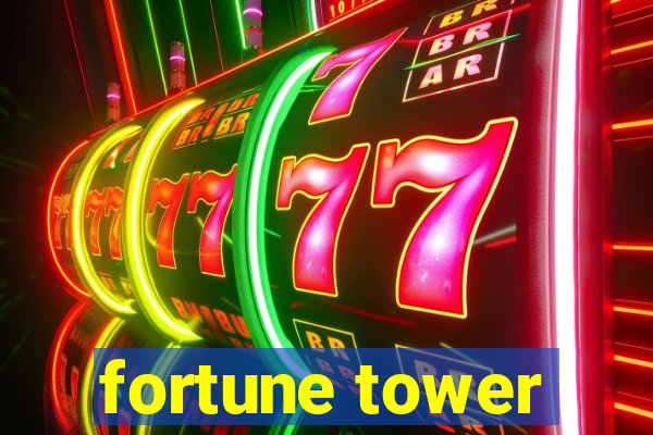 fortune tower