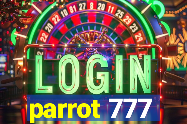 parrot 777