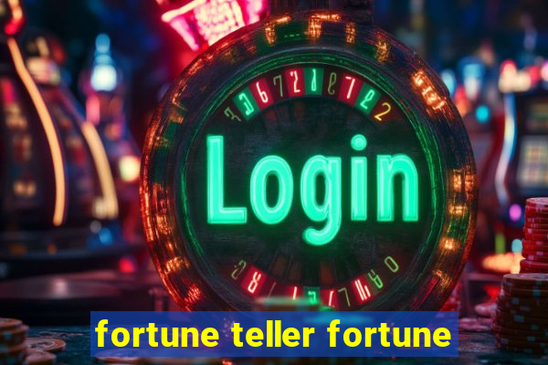 fortune teller fortune