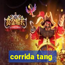 corrida tang