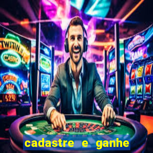 cadastre e ganhe b么nus para jogar cassino