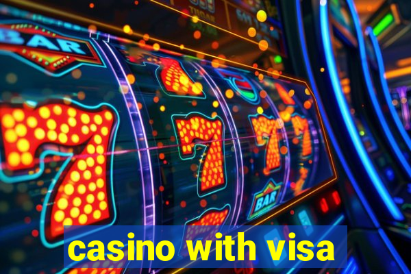 casino with visa