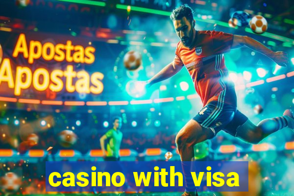 casino with visa