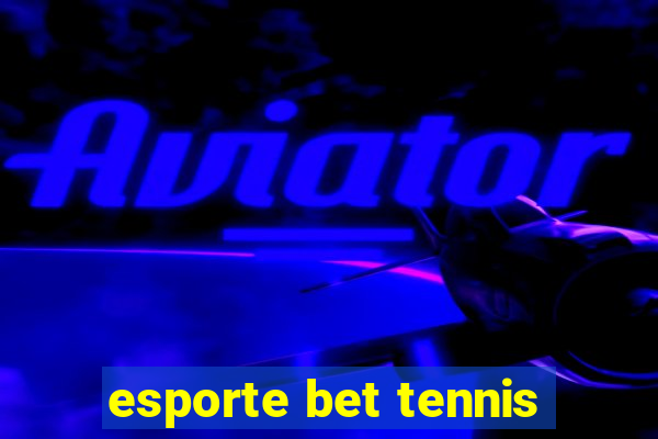 esporte bet tennis