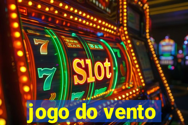 jogo do vento