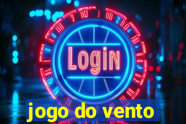 jogo do vento