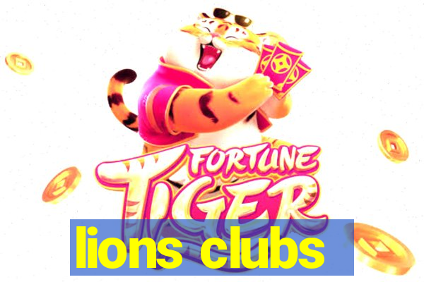 lions clubs