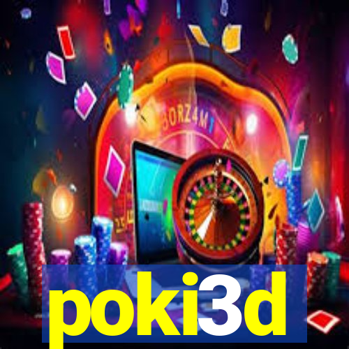 poki3d