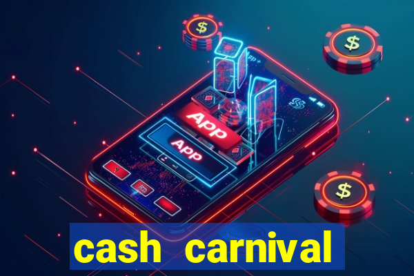 cash carnival casino slots paga de verdade