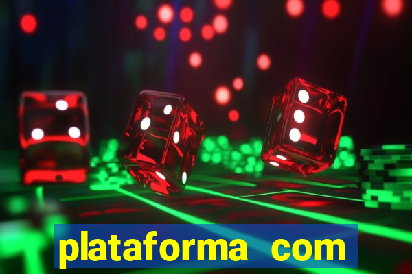 plataforma com b?nus de cadastro