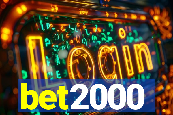 bet2000