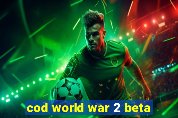 cod world war 2 beta