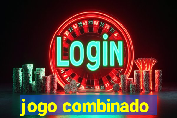 jogo combinado