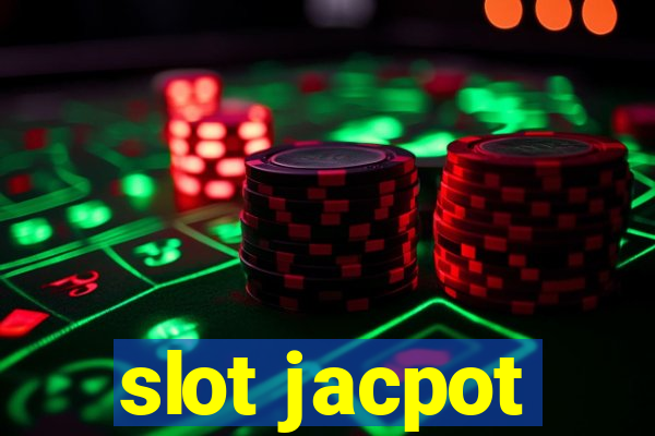 slot jacpot