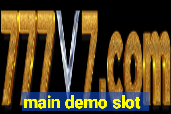 main demo slot