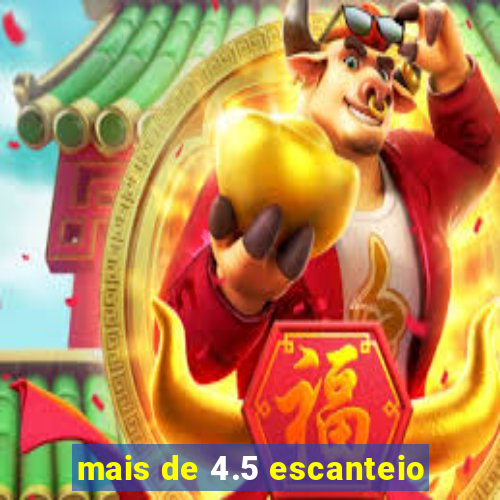 mais de 4.5 escanteio