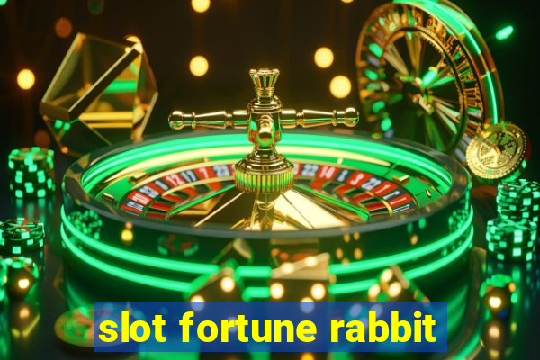 slot fortune rabbit