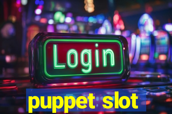 puppet slot